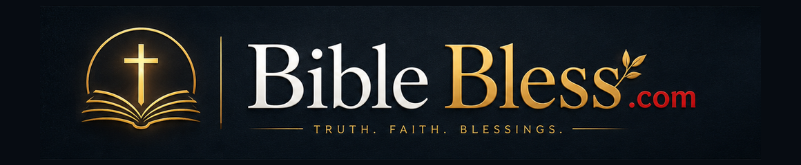 BibleBless.com — Truth. Faith. Blessings.